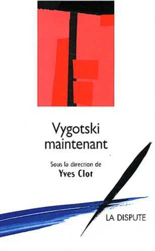 Vygotski maintenant