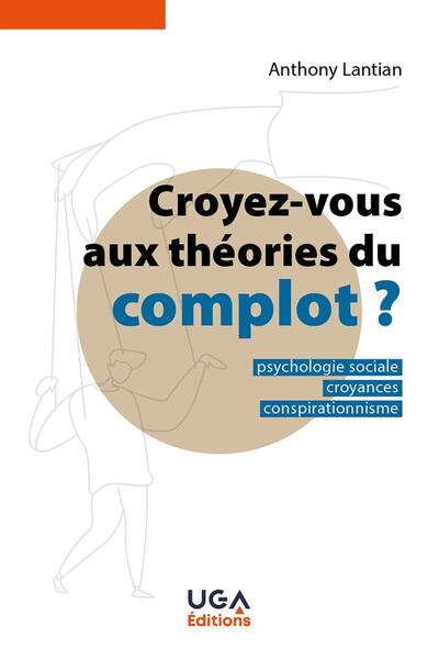 Croyez vous aux théories du complot ?