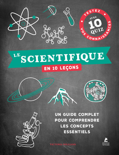 Le scientifique en 10 leçons