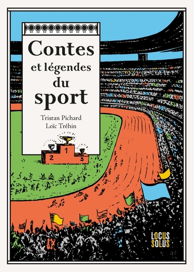 Contes Et Légendes Du Sport