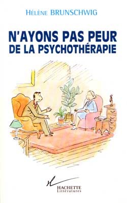 N'ayons pas peur de la psychothérapie