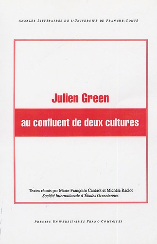 Julien Green au confluent de deux cultures