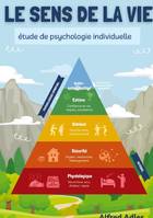 Le Sens de la Vie, étude de psychologie individuelle