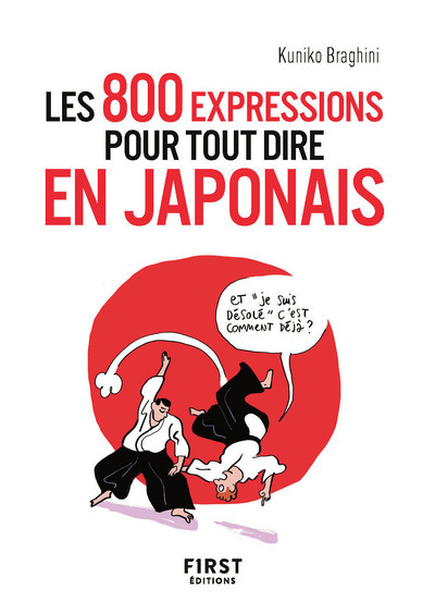 Les 800 expressions pour tout dire en japonais - Kuniko Braghini