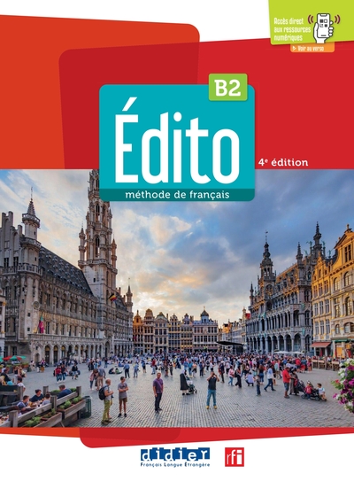 Édito B2 - Édition 2022-2024 - Livre + Didierfle.App, Méthode De Français