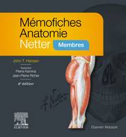 Mémofiches Anatomie Netter - Membres - John T. Hansen