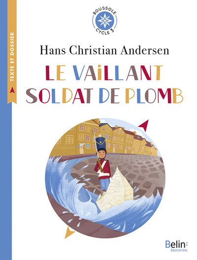 Le vaillant soldat de plomb - Hans Christian Andersen