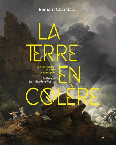 La Terre en colère