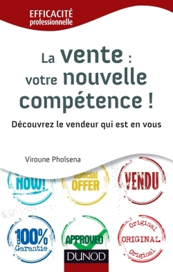 La vente : votre nouvelle compétence - Découvrez le vendeur qui est en vous