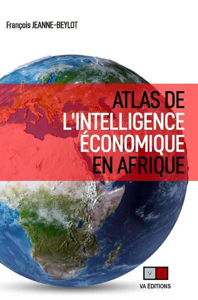 Atlas De L'Intelligence Économique En Afrique