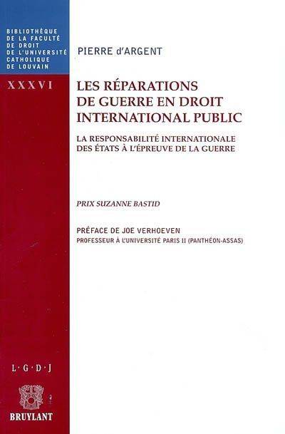 Les Reparations De Guerre En Droit International Public