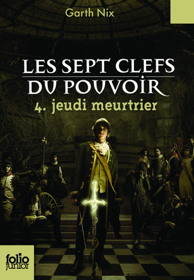 Les sept clefs du pouvoir Volume 4