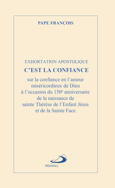 C'Est La Confiance - Exhortation Apostolique