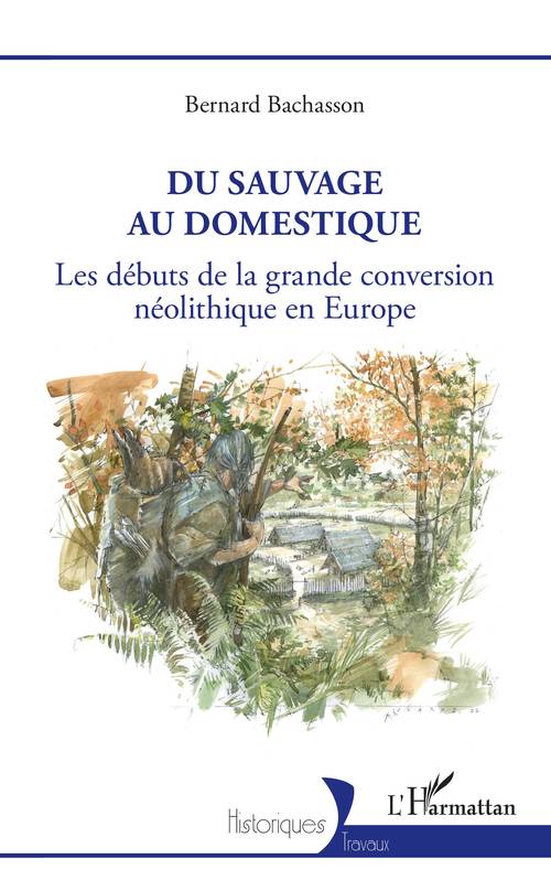 Du sauvage au domestique