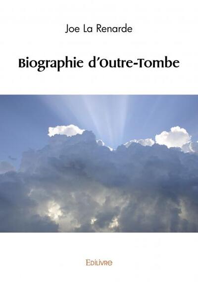 Biographie d'outre tombe - Joe La Renarde