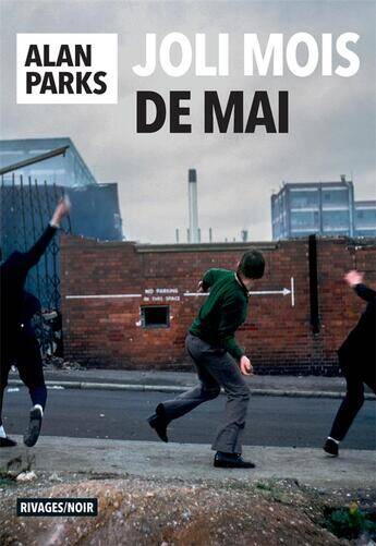 Joli mois de mai - Alan Parks