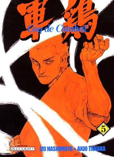 Coq de Combat Volume 5