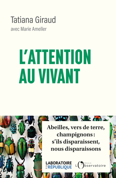 L'attention au vivant - Tatiana Giraud