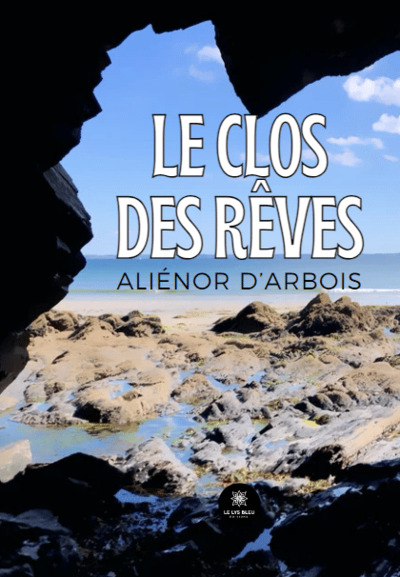 Le Clos des Rêves