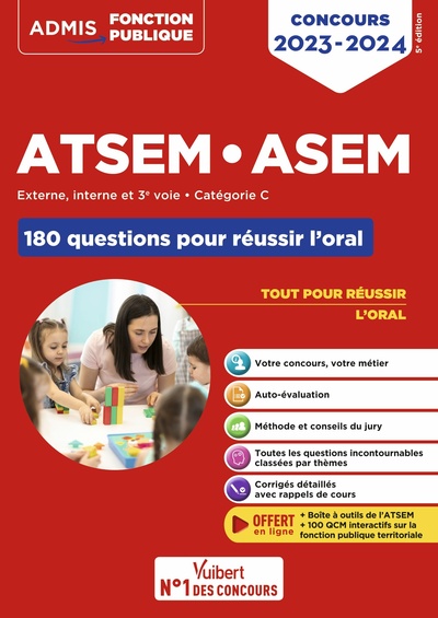 Concours ATSEM et ASEM - Catégorie C - 180 questions pour réussir l'oral