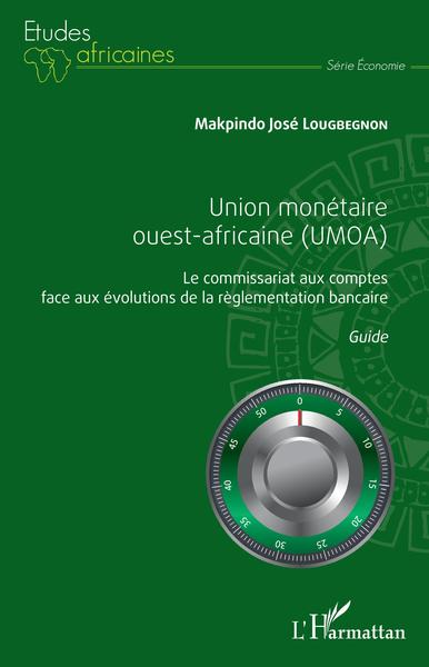 Union monétaire ouest-africaine (UMOA)