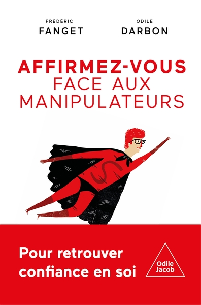 Affirmez-vous face  aux manipulateurs