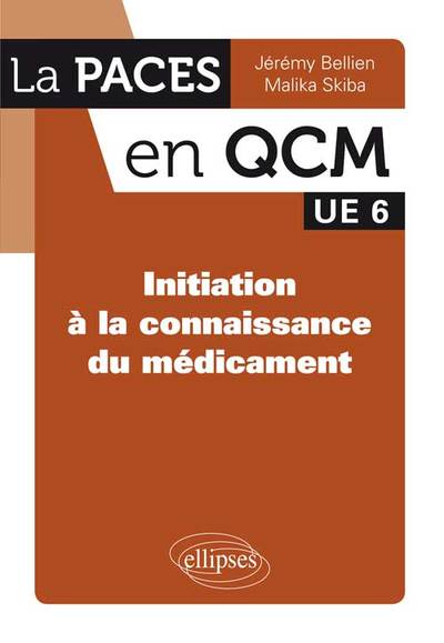 UE6 - Initiation à la connaissance du médicament