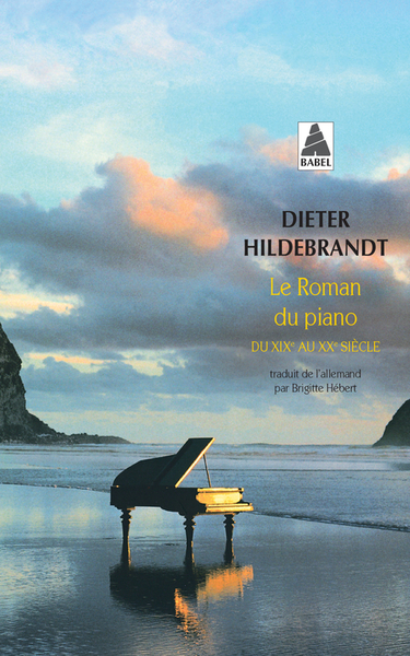 Le Roman du piano - Dieter Hildebrandt