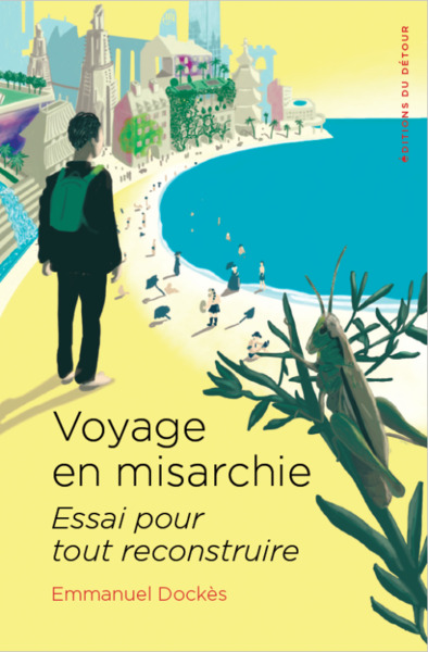 Voyage en misarchie