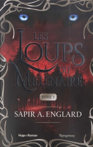 Les loups du millénaire Volume 1