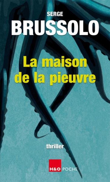 La maison de la pieuvre - thriller