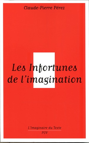 Les infortunes de l'imagination