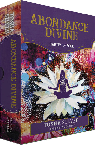 Abondance divine - Tosha Silver