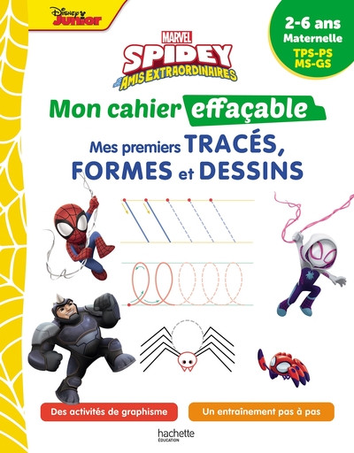 Disney - Spidey et ses amis extraordinaires - Mon cahier effaçable - Mes premiers tracés, formes et