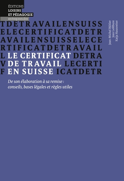 Le certificat de travail en Suisse - Xxx