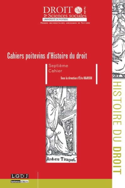 Cahiers Poitevins d'Histoire du droit - Septième cahier