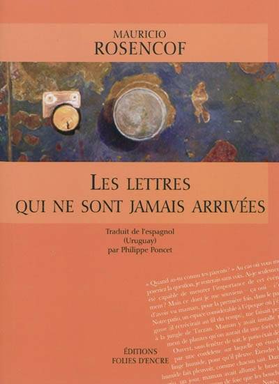 Les Lettres Qui Ne Sont Jamais Arrivées