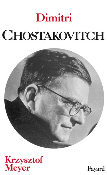 Dimitri Chostakovitch - Krzysztof Meyer