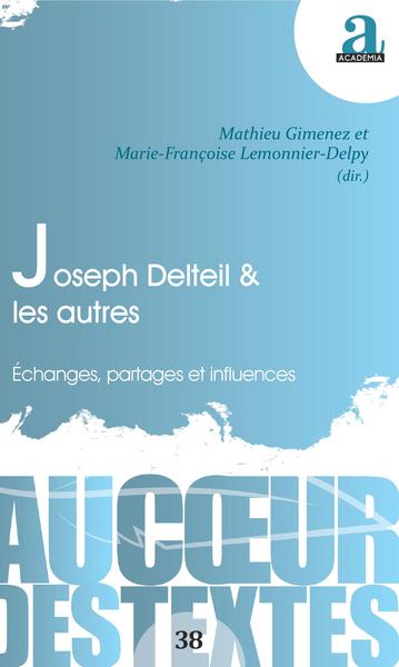 Joseph Delteil & les autres