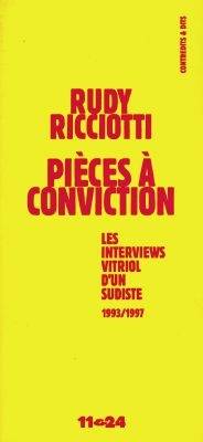 Pièces à conviction - les interviews vitriol d'un sudiste, 1993-1997