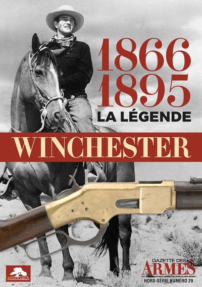 Winchester 1866-1895 La Légende