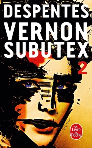 Vernon Subutex Volume 2