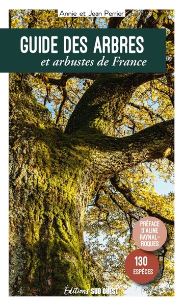 Guide des arbres et arbustes de France