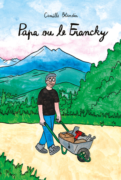 Papa ou le Francky - Camille Blandin