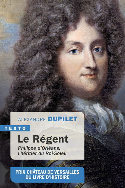 Le Régent - Alexandre Dupilet