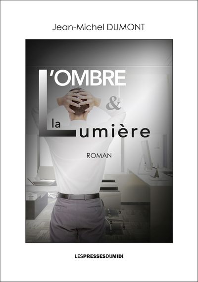 L'ombre et la lumière