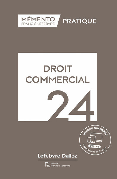 Droit commercial 2024 - Rédaction Francis Lefebvre