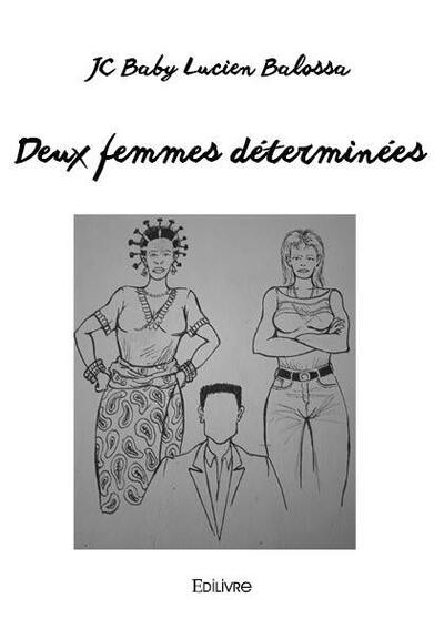 Deux femmes déterminées