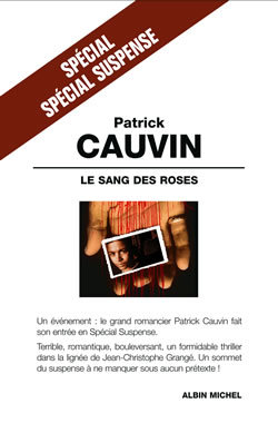 Le Sang des roses - Patrick Cauvin