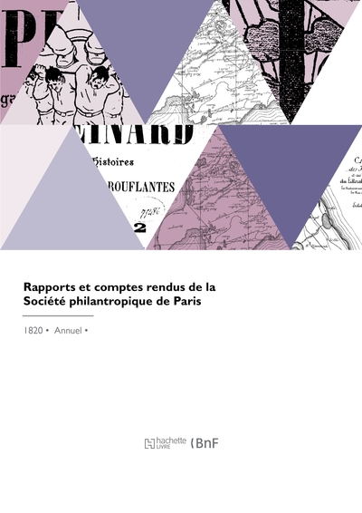 Rapports et comptes rendus de la Société philantropique de Paris - Société philanthropique (Paris)